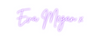 Custom neon sign Eva Megan x