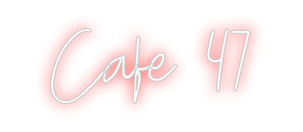 Custom neon sign Cafe 47