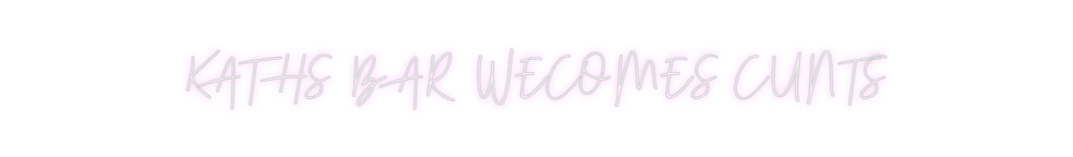 Custom neon sign KATHS BAR WEC...