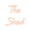 Custom neon sign The
Shed