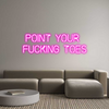 Custom neon sign Point your 
...