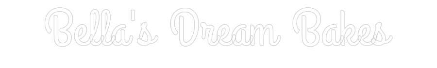 Custom neon sign Bella's Dream...