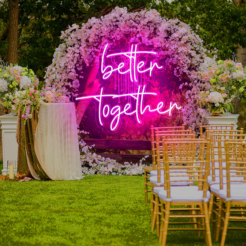 Better together neon wedding sign